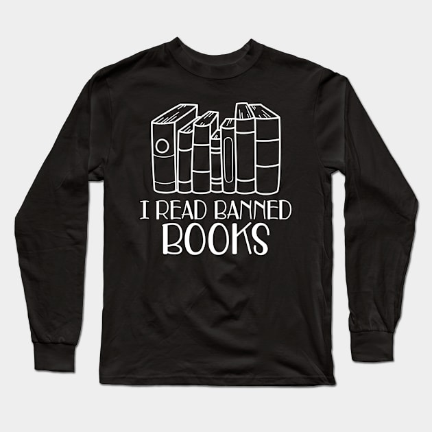 Book - I read banned books Long Sleeve T-Shirt by KC Happy Shop